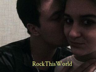 RockThisWorld