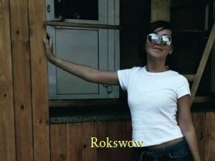 Rokswow