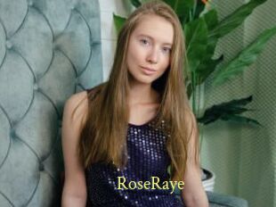 RoseRaye