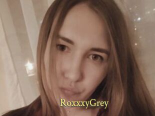 RoxxxyGrey