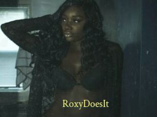 RoxyDoesIt