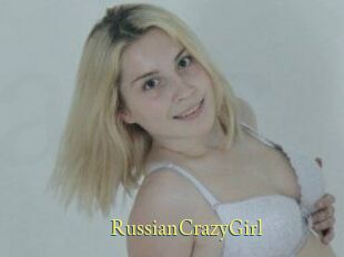 RussianCrazyGirl