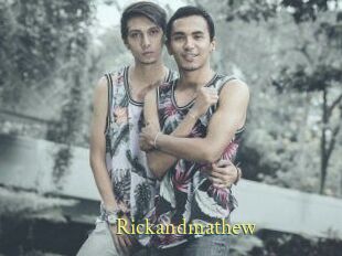 Rickandmathew