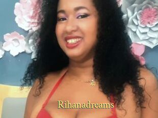 Rihanadreams