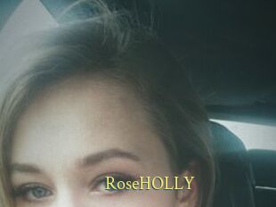 RoseHOLLY