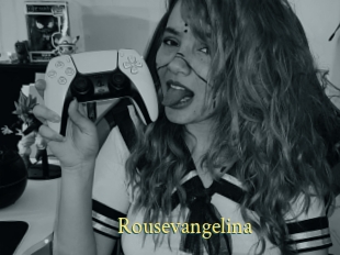 Rousevangelina