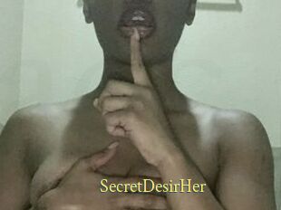 SecretDesirHer