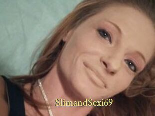 SlimandSexi69