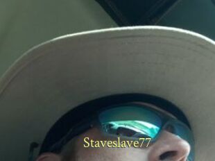 Staveslave77