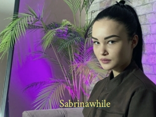 Sabrinawhile