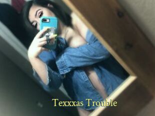 Texxxas_Trouble