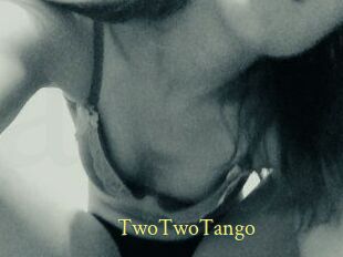 TwoTwoTango