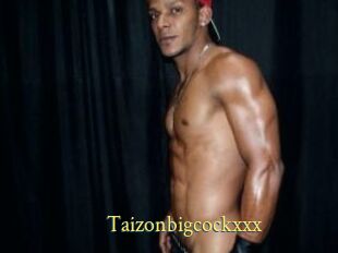 Taizonbigcockxxx