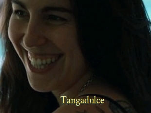 Tangadulce