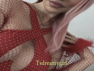 Tsdreamygirl