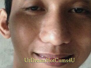 UrDreamHotCums4U