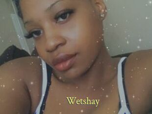 Wetshay