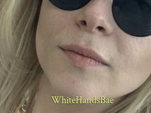 WhiteHandsBae