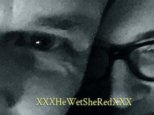 XXX_HeWet_SheRed_XXX