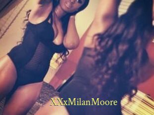 XXxMilanMoore