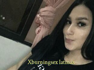 Xburningsex_latinax