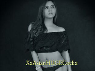 XxAsianHUGECockx