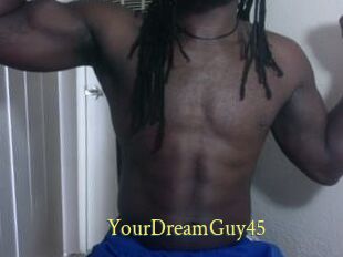 YourDreamGuy45