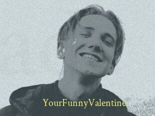 YourFunnyValentine