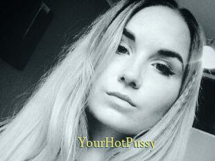 YourHotPussy