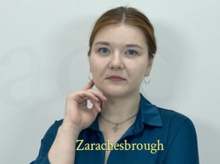 Zarachesbrough